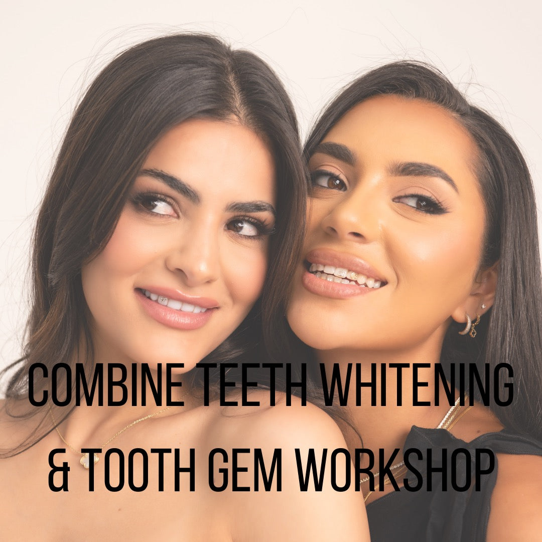 COMBINED TEETH WHITENING AND TOOTH GEM WORKSHOP